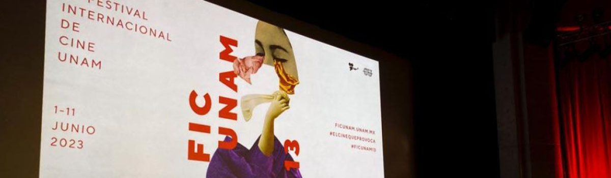 Arranca la décima tercera edición del FICUNAM