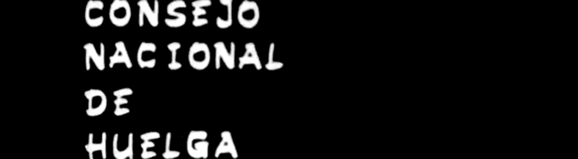 Comunicados del Consejo Nacional de Huelga